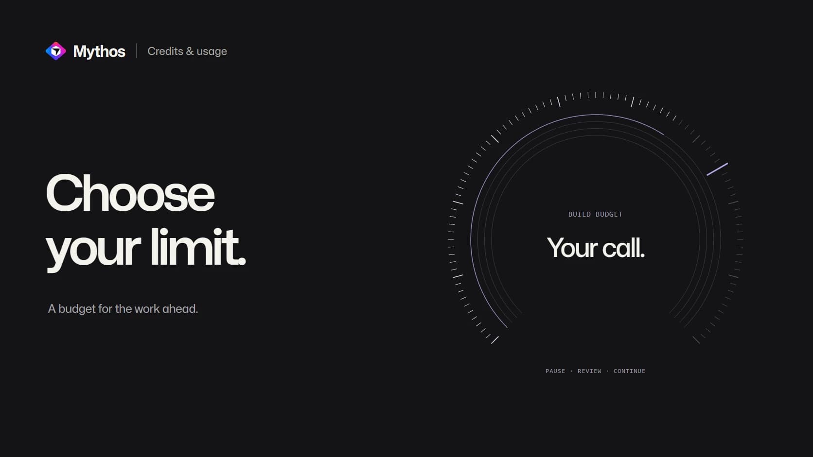 A circular budget scale and a chosen limit marker beside the words Choose your limit.
